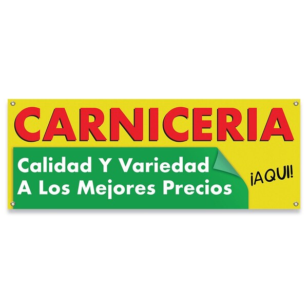 Signmission Carniceria Calidad y Variedad A Los Mejores Precios Aqui! Banner Concession Stand Single Sided B-30029 - main